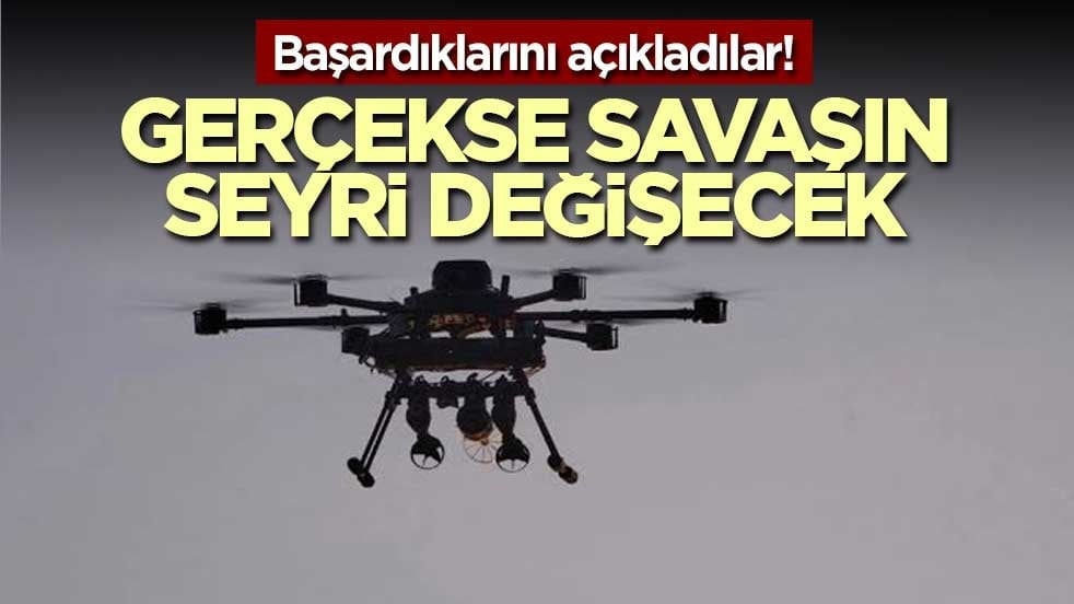 Başardıklarını açıkladılar! Gerçekse savaşın seyri değişecek