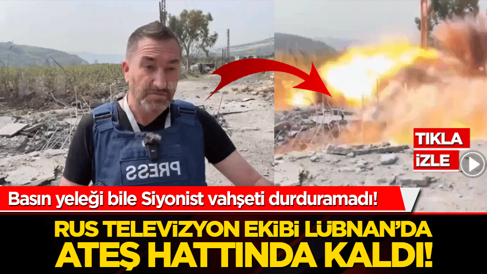 Basın yeleği bile Siyonist vahşeti durduramadı! Rus televizyon ekibi Lübnan’da ateş hattında kaldı!