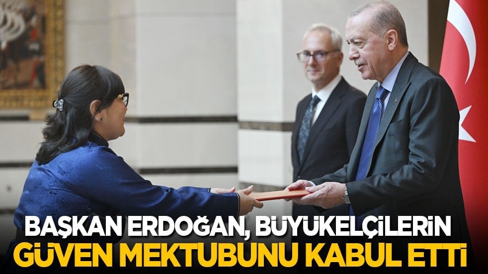 Başkan Erdoğan, büyükelçilerin güven mektuplarını kabul etti