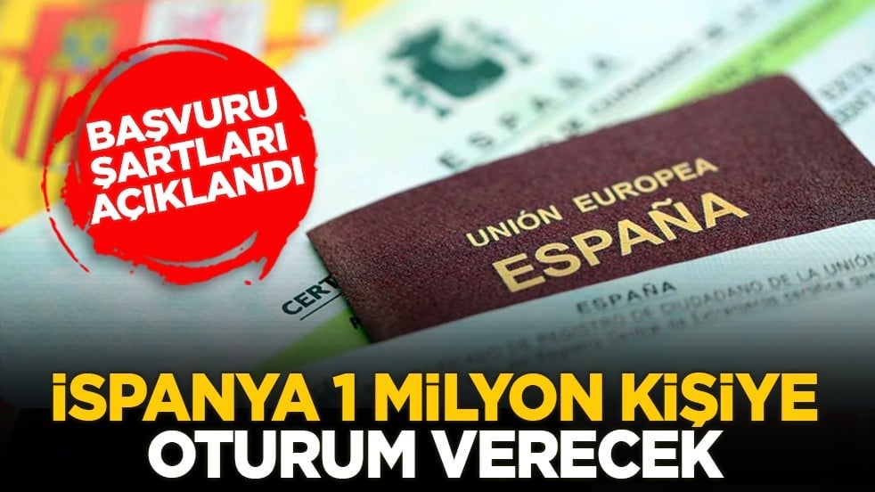 Başvuru şartları açıklandı: İspanya 1 milyon kişiye oturum verecek