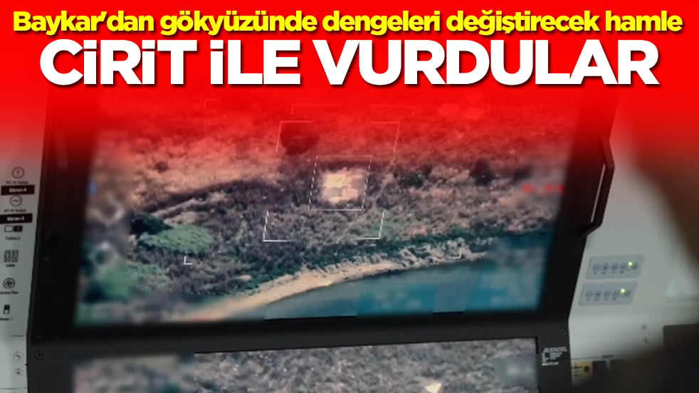 Baykar'dan gökyüzünde dengeleri değiştirecek hamle: CİRİT ile vurdular