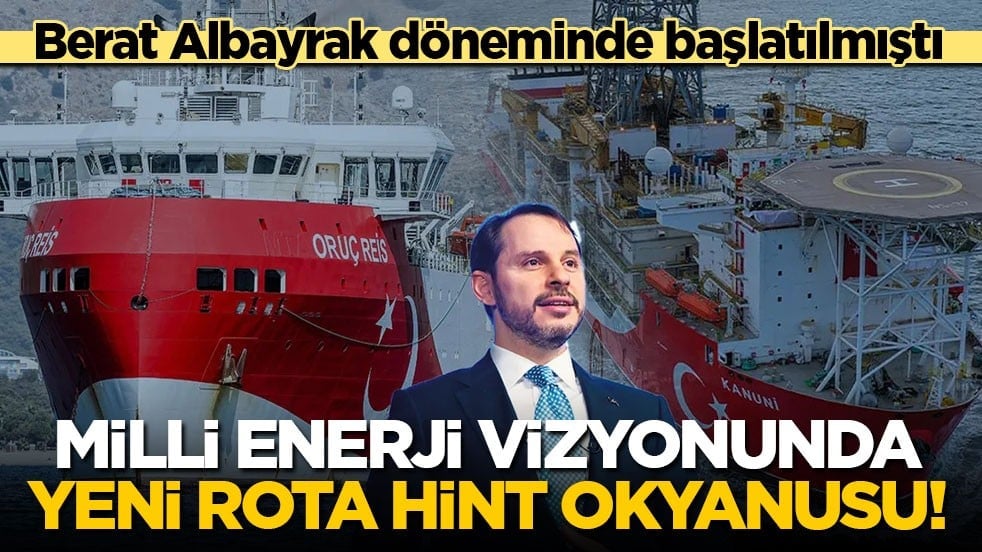 Berat Albayrak döneminde başlatılmıştı! Milli enerji vizyonunda yeni rota Hint Okyanusu...