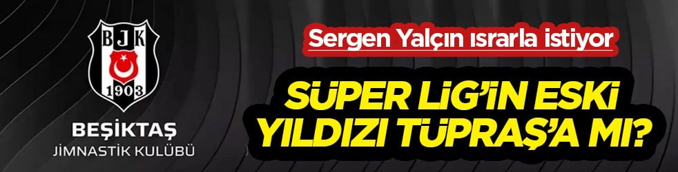 Beşiktaş'ın kapısını çalıyor... Galatasaray'la alacak-verecek, Beşiktaş'la gelecek!