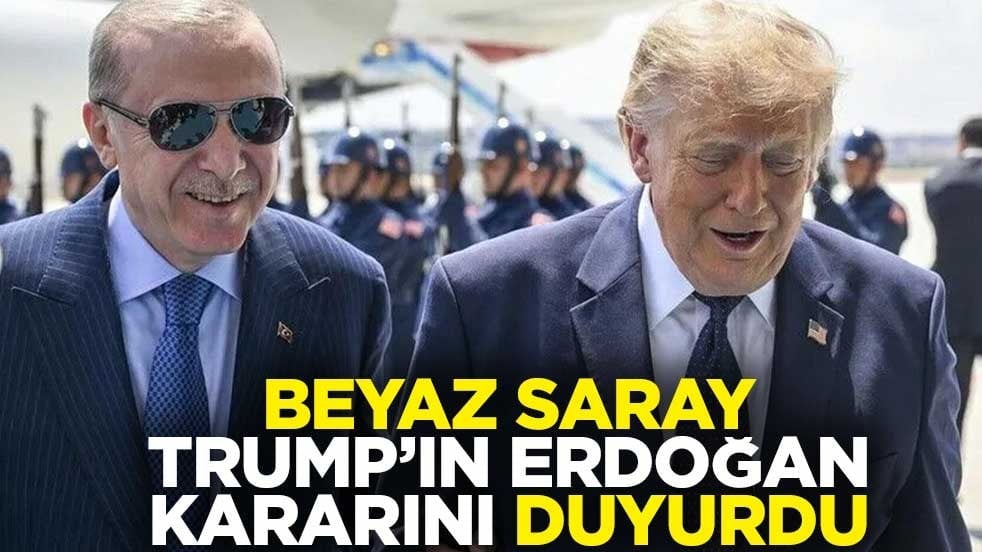 Beyaz Saray, Trump'ın Erdoğan kararını duyurdu