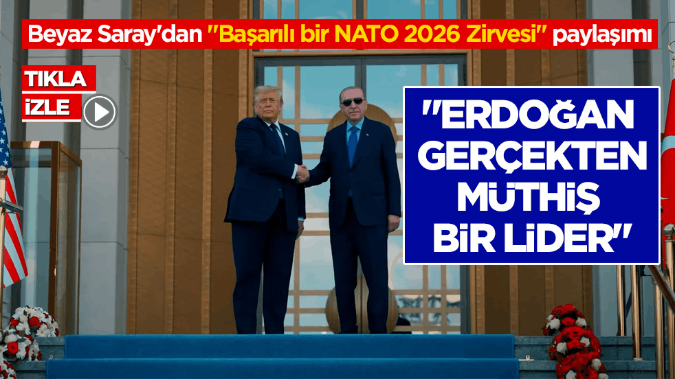 Beyaz Saray'dan "Başarılı bir NATO 2026 Zirvesi" paylaşımı: "Erdoğan gerçekten müthiş bir lider"