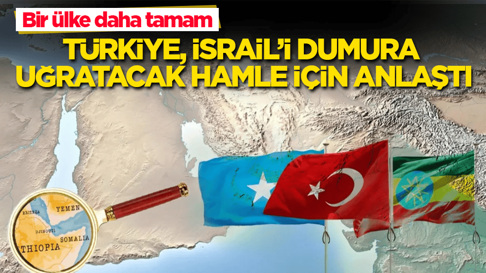 Bir ülke daha tamam! Türkiye, İsrail’i dumura uğratacak hamle için anlaştı