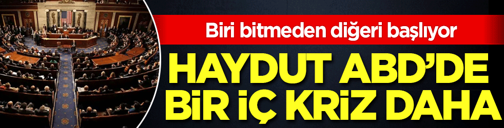 Biri bitmeden diğer başlıyor: Haydut ABD'de bir iç kriz daha!