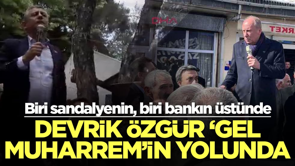 Biri sandalyenin, biri bankın üstünde: Devrik Özgür 'Gel Muharrem'in yolunda