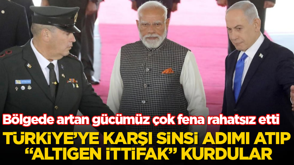 Bölgede artan gücümüz çok fena rahatsız etti! Türkiye’ye karşı sinsi adımı atıp "altıgen ittifak" kurdular
