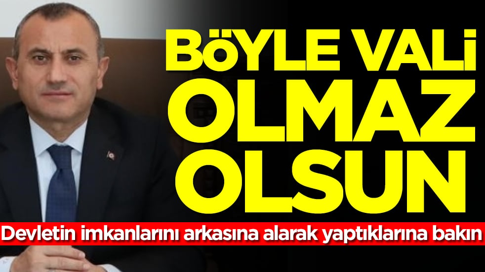 Böyle vali olmaz olsun: Devletin tüm imkanlarını arkasına alıp yaptıklarına bakın