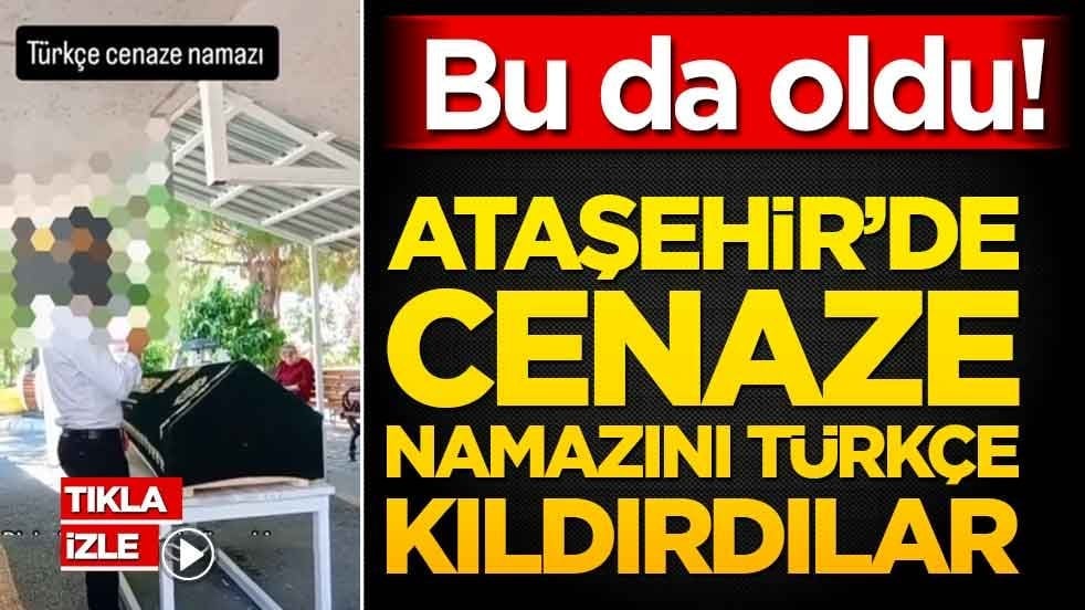 Bu da oldu! Ataşehir’de cenaze namazını Türkçe kıldırdılar