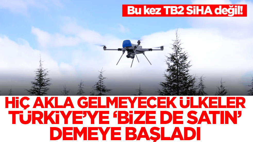 Bu kez TB2 SİHA değil! Hiç akla gelmeyecek ülkeler Türkiye'ye 'bize de satın' demeye başladı