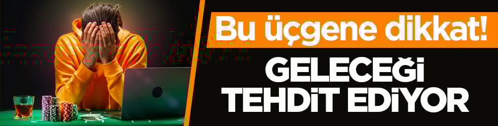 Bu üçgene dikkat! Geleceği tehdit ediyor