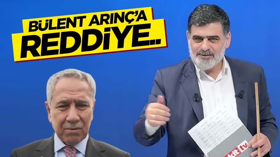 Bülent Arınç’a reddiye..