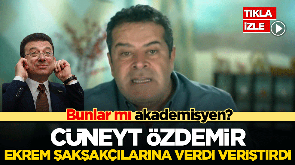 Bunlar mı akademisyen? Cüneyt Özdemir Ekrem şakşakçılarına verdi veriştirdi