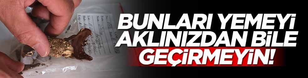 Bunları yemeyi aklınızdan bile geçirmeyin