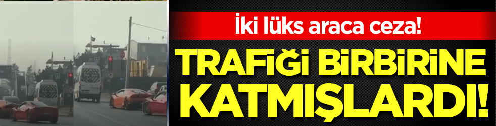 Bursa'da trafiği birbirine katmışlardı: İki lüks araç sahibine ceza!