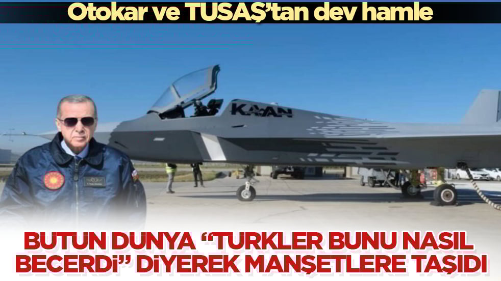 Bütün dünya "Türkler bunu nasıl becerdi" diyerek manşetlere taşıdı! Otokar ve TUSAŞ’tan dev hamle