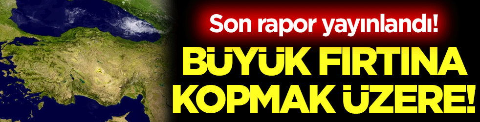 Büyük fırtına kopmak üzere: 45 ilde sarı alarm verildi!