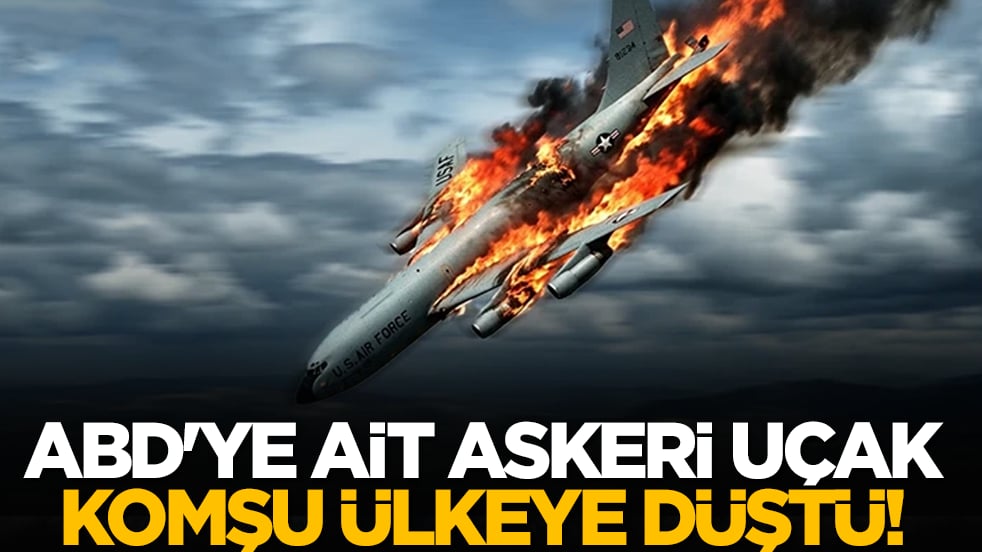 Büyük kayıp veriyor: ABD'ye ait askeri uçak komşu ülkeye düştü!