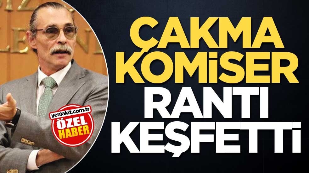 Çakma komiser rantı keşfetti