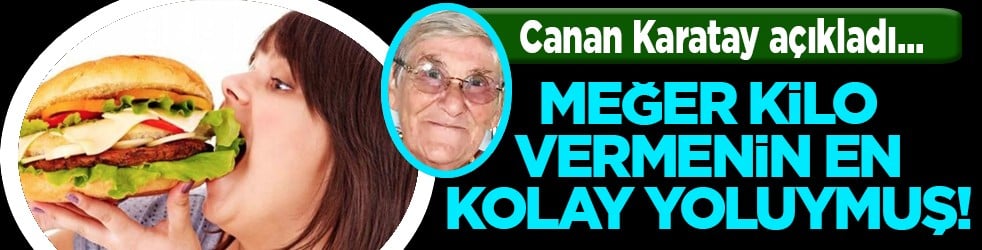 Canan Karatay diyeti: Meğer kilo vermenin en kolay yoluymuş! Öyle bir şey yaptı ki...