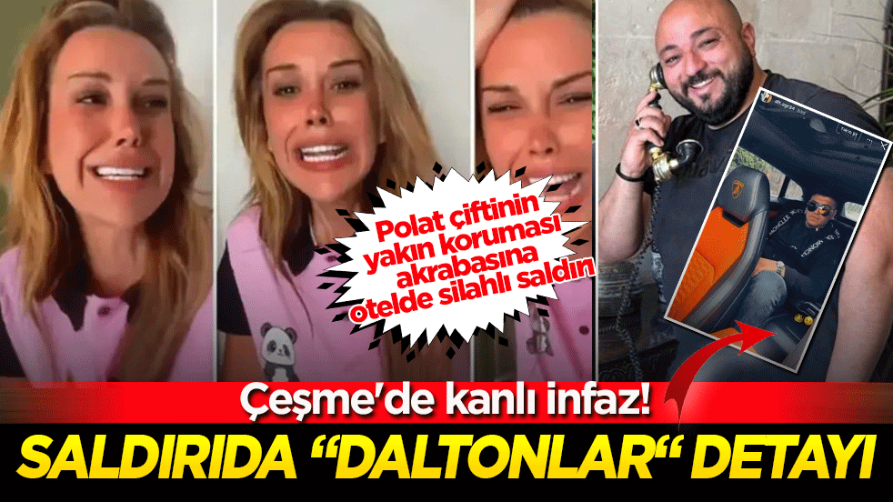 Çeşme'de kanlı infaz! Polat çiftinin yakın korumasına otelde silahlı saldırı