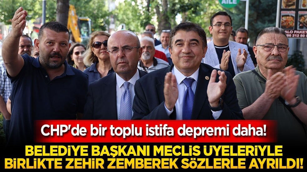 CHP'de bir toplu istifa depremi daha! Belediye başkanı meclis üyeleriyle birlikte zehir zemberek sözlerle ayrıldı!
