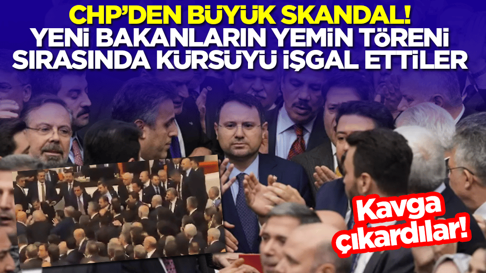 CHP'den provokasyon! Yeni bakanların yemini öncesi kürsüyü işgal ettiler