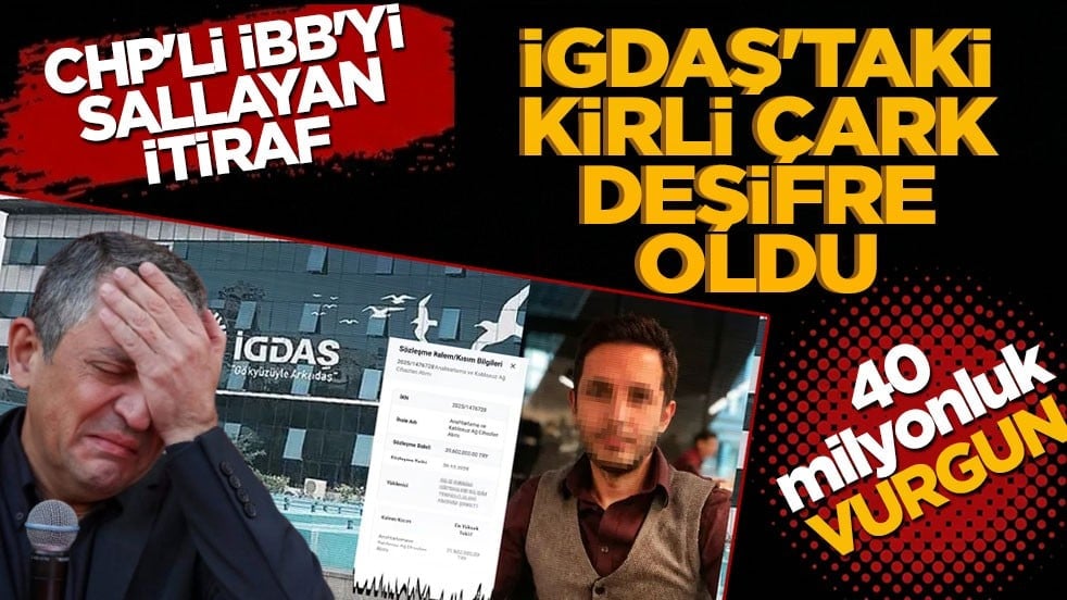 CHP’li İBB’de ihale çetesi patladı! Eski çalışan 40 milyonluk vurgunu itiraf etti: İşte İGDAŞ’ın içini böyle boşaltılar