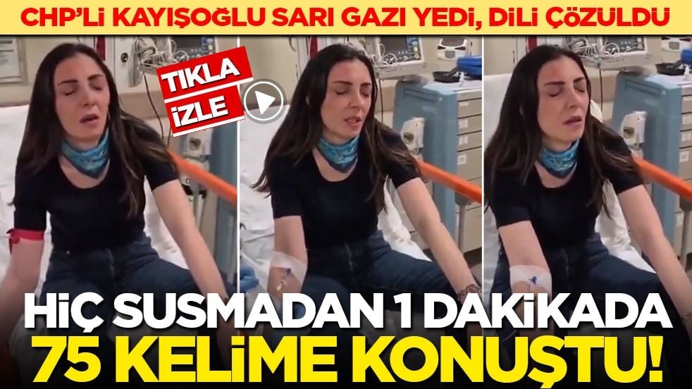 CHP’li Kayışoğlu sarı gazı yedi, dili çözüldü: Hiç susmadan 1 dakikada 75 kelime konuştu