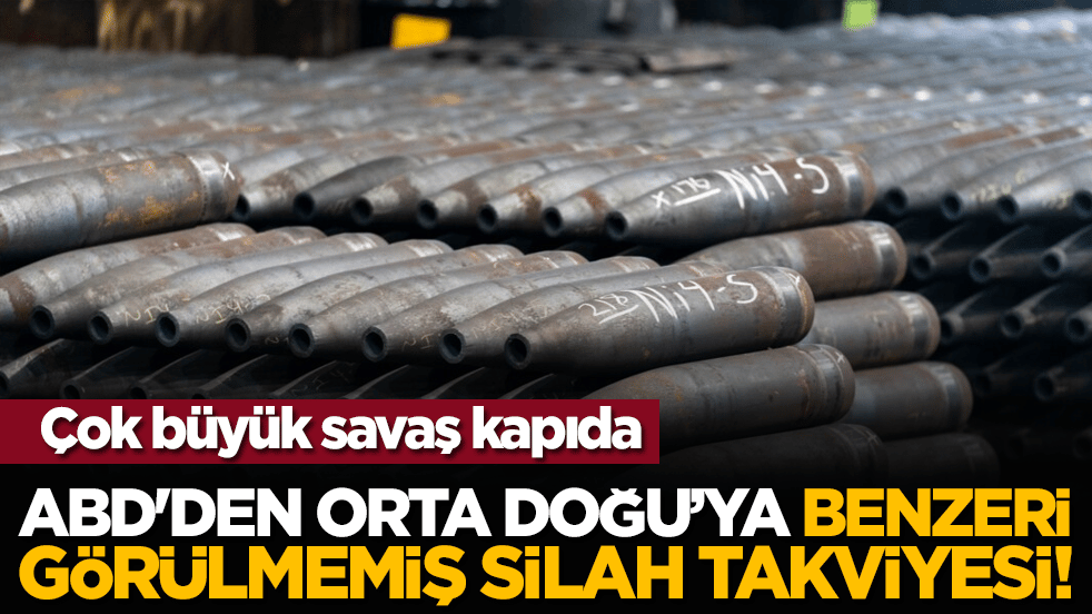Çok büyük savaş kapıda: ABD'den Orta Doğu’ya benzeri görülmemiş silah takviyesi!