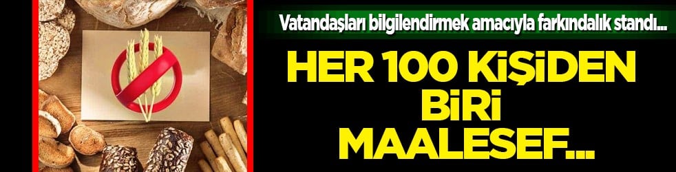 Çölyak hastalığı itirafı: Türkiye'de her 100 kişiden biri çölyak hastası