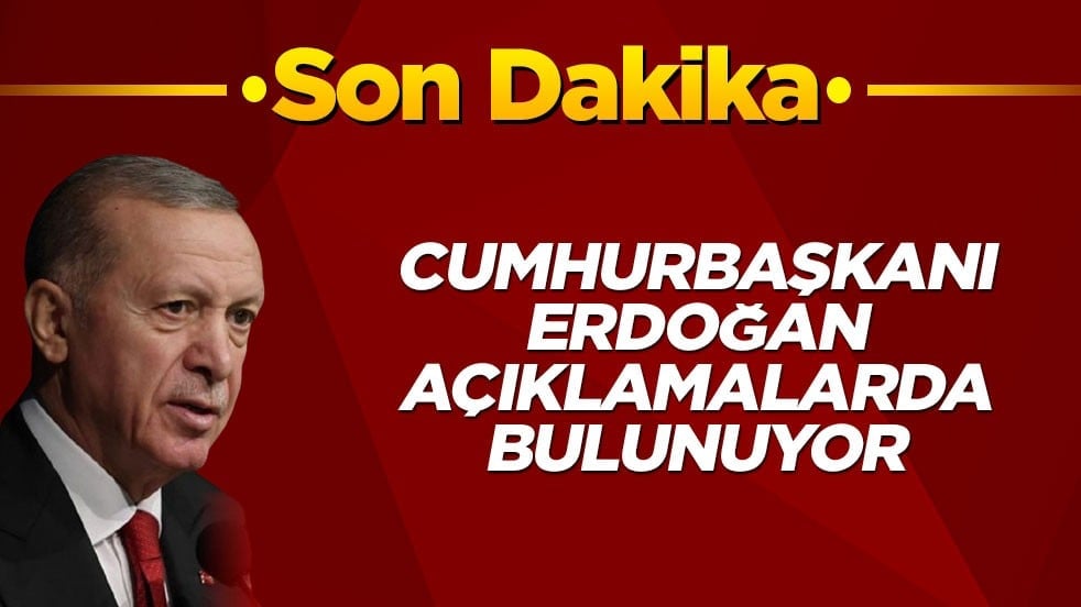 Cumhurbaşkanı Erdoğan açıklamalarda bulunuyor
