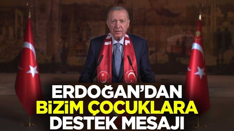 Erdoğan'dan A Milli Futbol Takımı'na destek mesajı