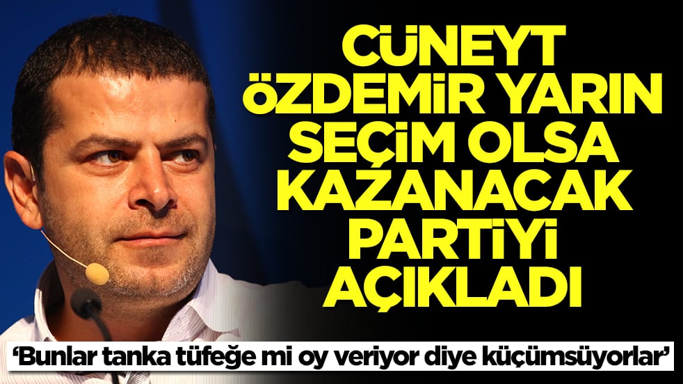 Cüneyt Özdemir yarın seçim olsa kazanacak partiyi açıkladı: Bunlar tanka tüfeğe mi oy veriyor diye küçümsüyorlar