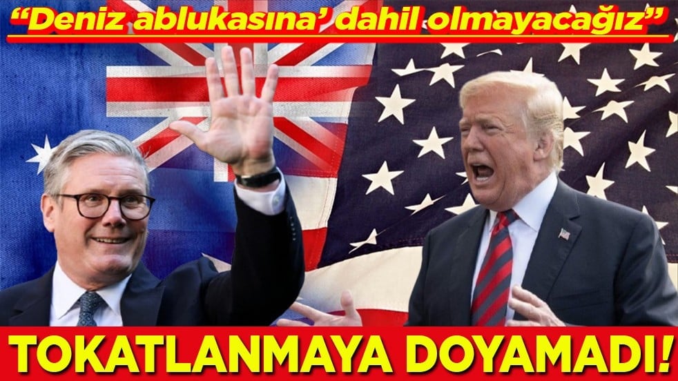 ‘Deniz ablukasına’ dahil olmayacağız" Tokatlanmaya doyamadı!