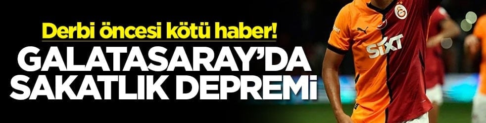 Derbi öncesi kötü haber! Galatasaray'da sakatlık depremi