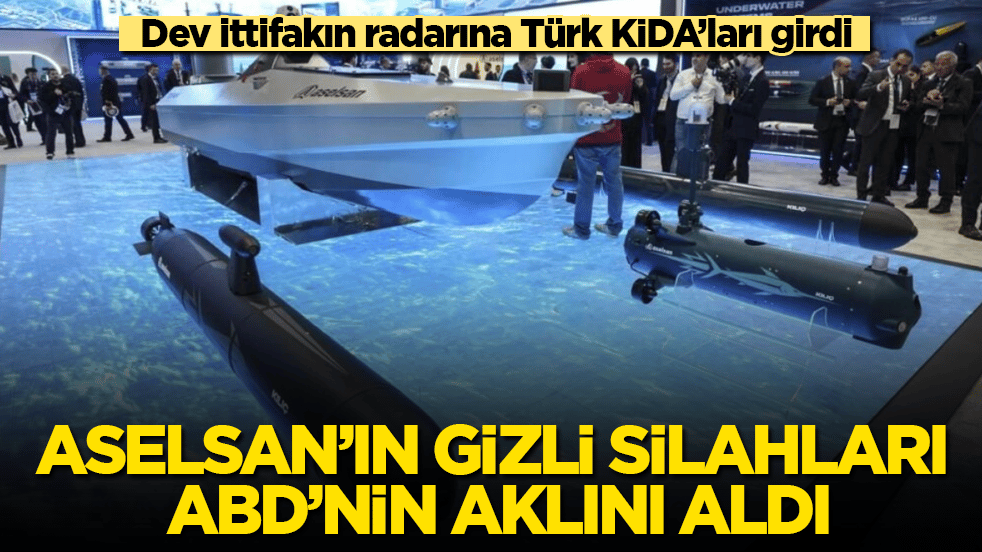 Dev ittifakın radarına Türk KİDA’ları girdi! ASELSAN’ın gizli silahları KILIÇ ve TUFAN ABD’nin aklını aldı
