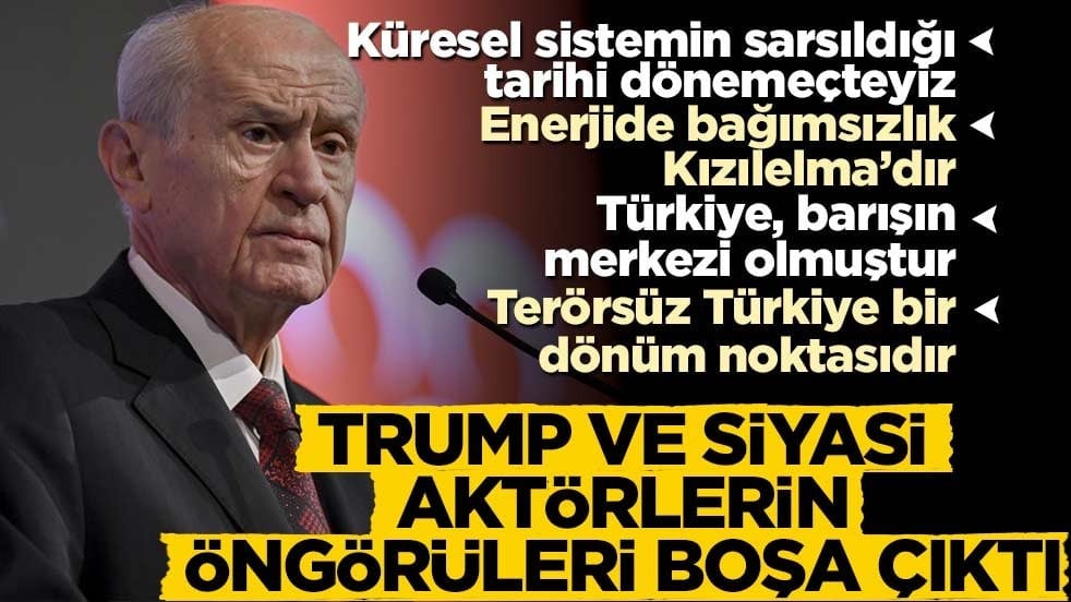 Devlet Bahçeli: Trump ve Netanyahu telafisi zor bir hata yaptı! Gerçeklerle yüzleşecekler