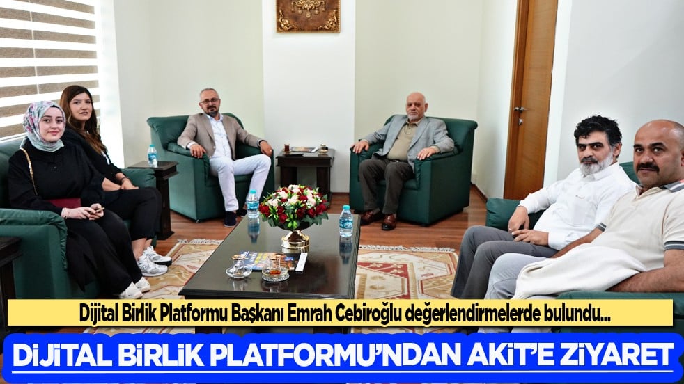 Dijital Birlik Platformu’ndan akit’e ziyaret