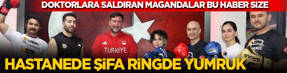 Doktorlara saldıran magandalar bu haber size: Hastanede şifa ringde yumruk