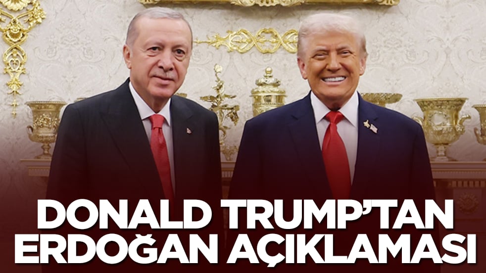 Donald Trump'tan Erdoğan açıklaması