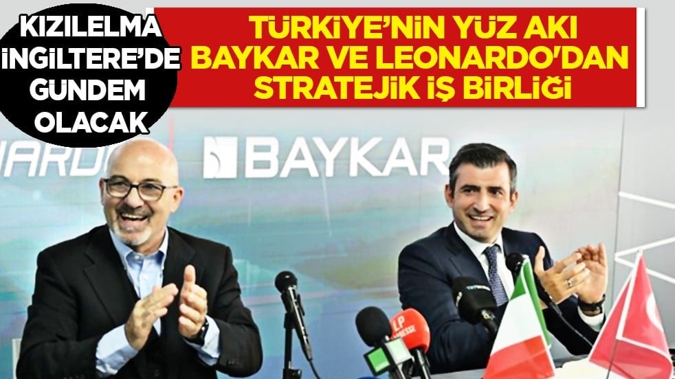 Dünyanın gözü orada olacak: Baykar ve Leonardo'dan Stratejik İş Birliği: KIZILELMA Farnborough'da...
