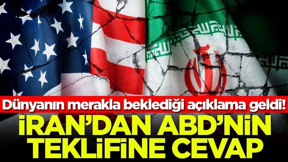 Dünyanın merakla beklediği açıklama geldi! İran'dan ABD'nin teklifine cevap