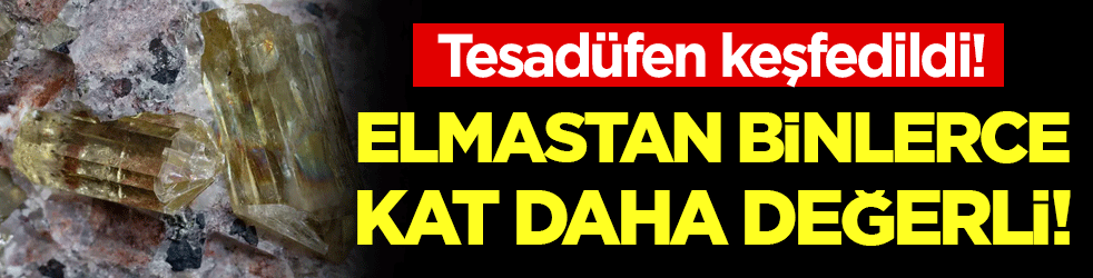 Elmas'tan binlerce kat daha değerli: Tesadüfen Muğla'da keşfedildi!
