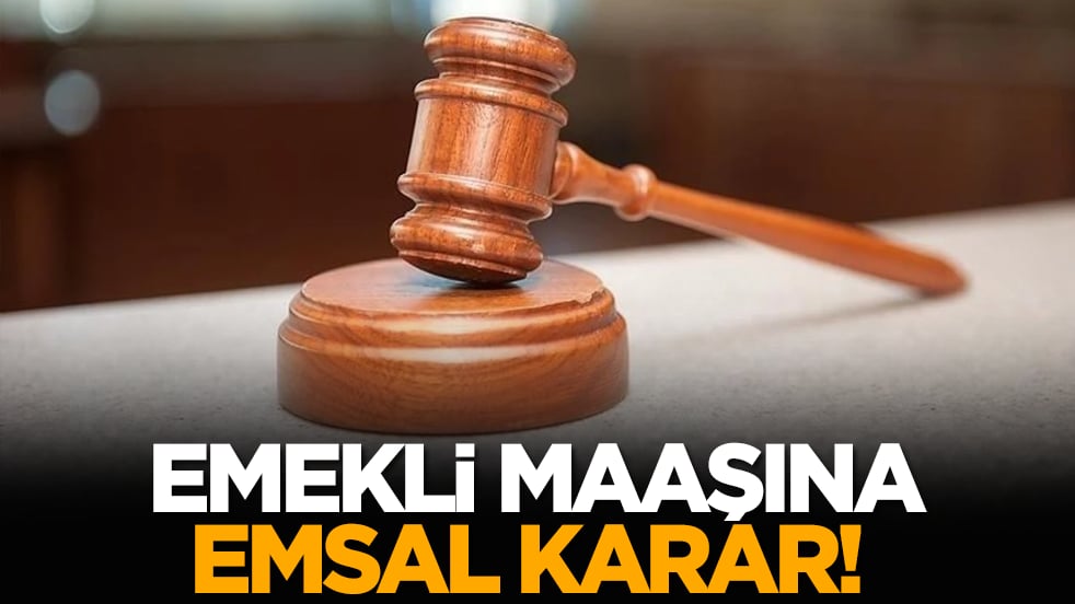 Emekli maaşına emsal karar! Artık af yok
