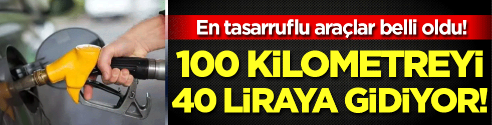 En tasarruflu model belli oldu! 100 kilometreyi 40 liraya gidiyor!