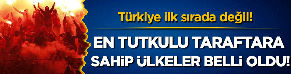 En tutkulu taraftara sahip ülkeler belli oldu! Türkiye birinci sırada değil!
