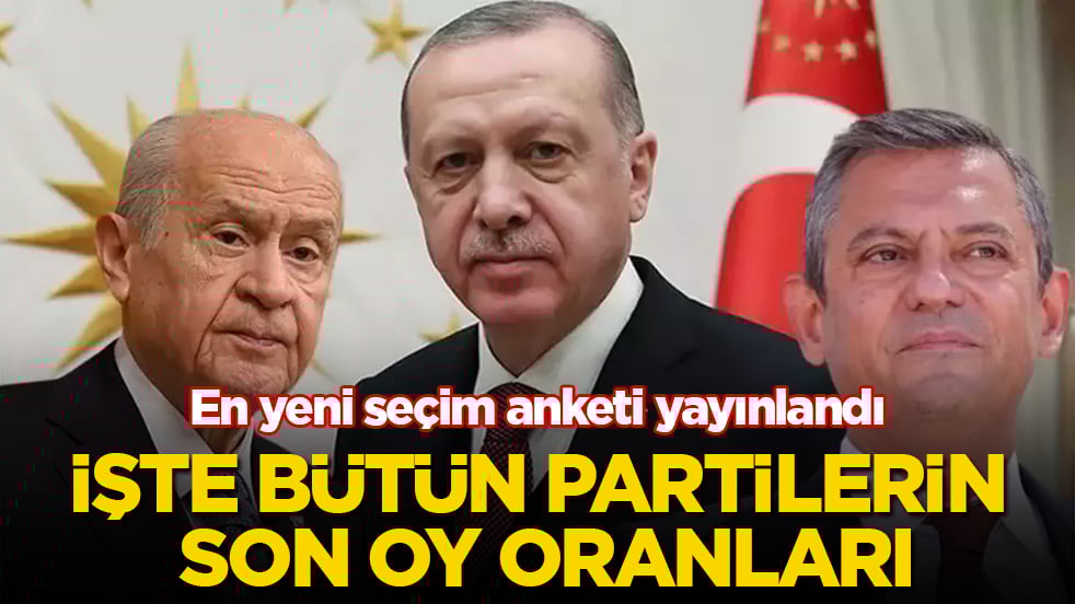 En yeni seçim anketi yayınlandı: İşte bütün partilerin son oy oranları